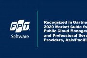 FPT Software, ‘가트너 2020 퍼블릭 클라우드 관리 및 전문 서비스 제공업체를 위한 시장 가이드 아시아/태평양’에 이름 올려